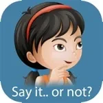 Say It... Or Not? app icon