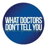 What Doctors Don’t Tell You app icon